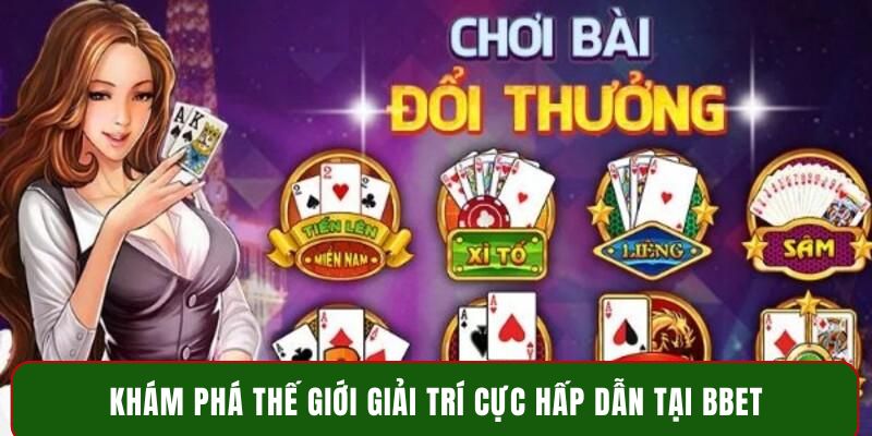 Khám phá thế giới giải trí cực hấp dẫn tại BBET