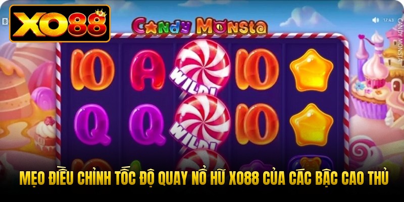 Mẹo điều chỉnh tốc độ quay nổ hũ Xo88 của các bậc cao thủ