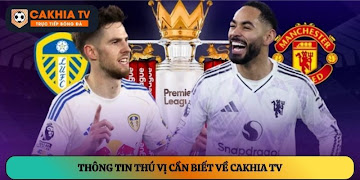 Thông tin thú vị cần biết về cakhia tv